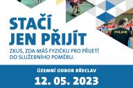 Pozvánka na akci „Stačí jen přijít“, která se uskuteční dne 12.05.2023. Zájemci si mohou nezávazně vyzkoušet testy tělesné zdatnosti, které jsou potřebné pro přijetí do služebního poměru k Policii ČR